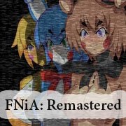 Five Nights in Anime Remastered
